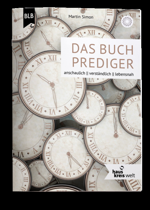Das Buch Prediger - Martin Simon