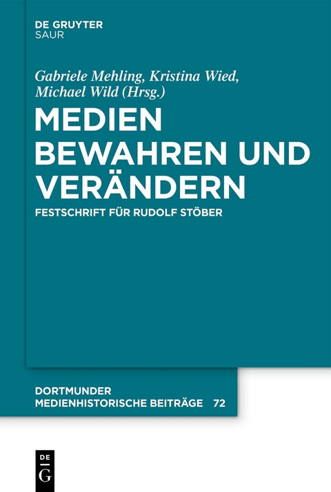 Medien bewahren und ver&auml;ndern - 