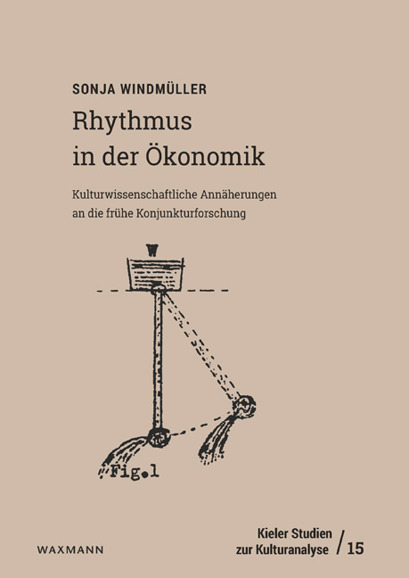 Rhythmus in der &Ouml;konomik - Sonja Windm&uuml;ller