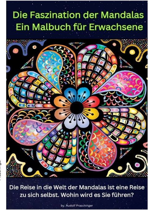 Mandala Die wunderbare Heilkunst - Rudolf Praschinger