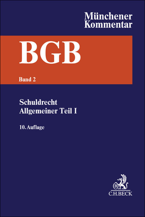 M&uuml;nchener Kommentar zum B&uuml;rgerlichen Gesetzbuch Bd. 2: Schuldrecht - Allgemeiner Teil I. &sect;&sect; 241-310 - 