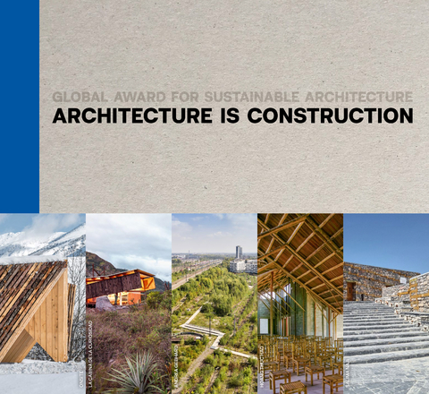 Architecture Is Construction - Marie-H&eacute;l&egrave;ne Contal, Jana Revedin, Marta Maccaglia