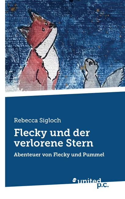 Flecky und der verlorene Stern - Rebecca Sigloch