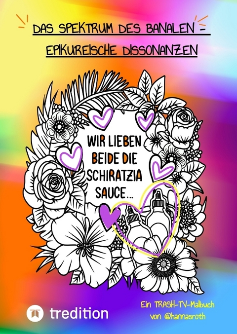 "Das Spektrum des Banalen - Epikureische Dissonanzen" - Hanna Roth