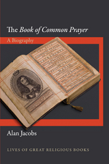 The Book of Common Prayer - Alan Jacobs