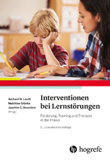 Interventionen bei Lernstörungen - Lauth, Gerhard W.; Grünke, Matthias; Brunstein, Joachim C.
