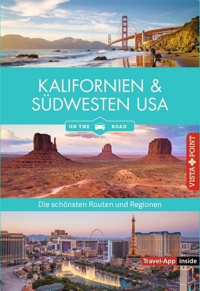 Kalifornien & S&uuml;dwesten - Horst Schmidt-Br&uuml;mmer, Carina Sieler