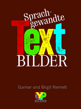 Sprachgewandte Textbilder - 