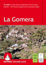 La Gomera (Rother Walking Guide) - Klaus Wolfsperger, Annette Wolfsperger, Billi Bierling