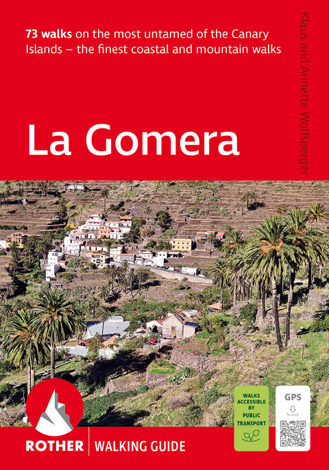 La Gomera (Rother Walking Guide) - Klaus Wolfsperger, Annette Wolfsperger, Billi Bierling