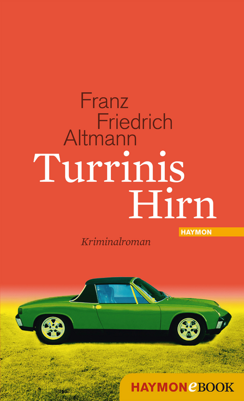 Turrinis Hirn - Franz Friedrich Altmann