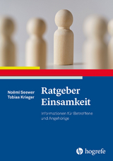 Ratgeber Einsamkeit - No&euml;mi Seewer, Tobias Krieger