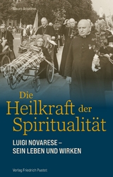 Die Heilkraft der Spiritualität - Mauro Anselmo