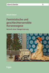Feministische und geschlechtersensible Koranexegese - Dina El Omari