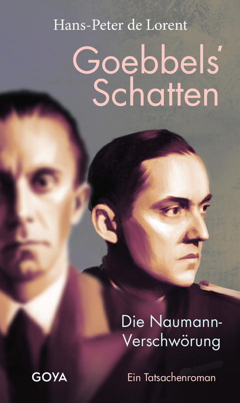 Goebbels' Schatten - Hans-Peter de Lorent