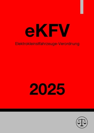 Elektrokleinstfahrzeuge-Verordnung - eKFV 2025