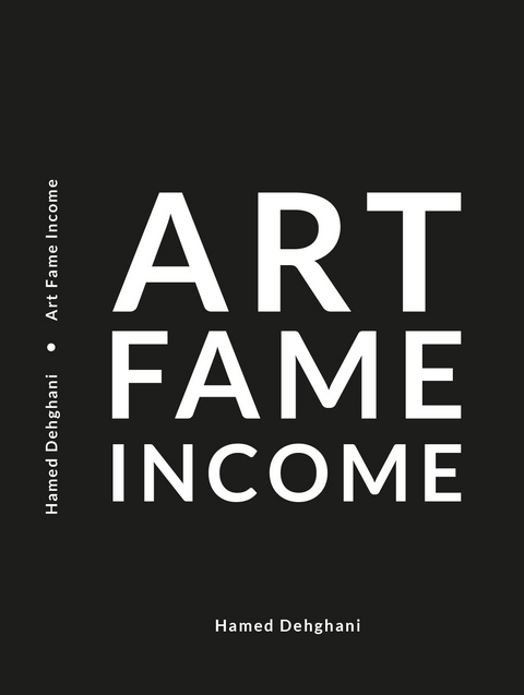 Art, Fame, and Income - Hamed Dehghani