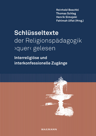 Schlüsseltexte der Religionspädagogik 
