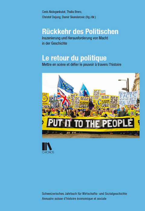 Rückkehr des Politischen - Christof Dejung, Damir Skenderovic