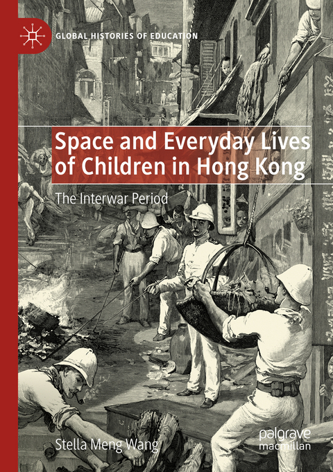 Space and Everyday Lives of Children in Hong Kong - Stella Meng Wang