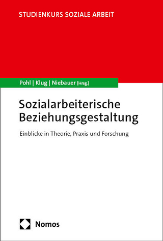 Sozialarbeiterische Beziehungsgestaltung