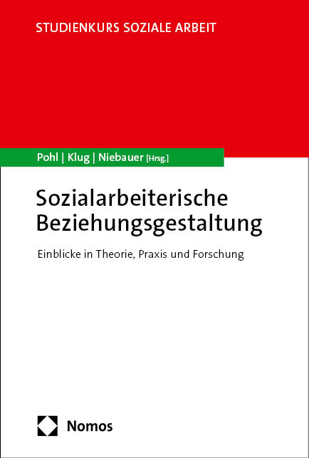 Sozialarbeiterische Beziehungsgestaltung - 