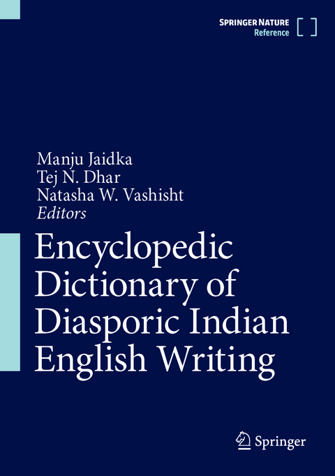 Encyclopedic Dictionary of Diasporic Indian English Writing - 