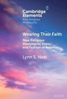 Wearing Their Faith - Lynn S. Neal