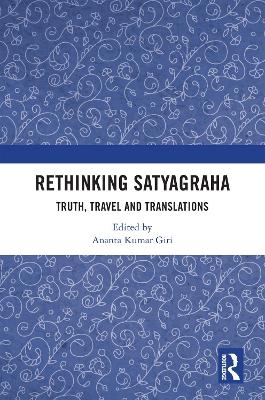 Rethinking Satyagraha
