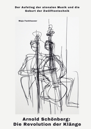 Arnold Schönberg: Die Revolution der Klänge