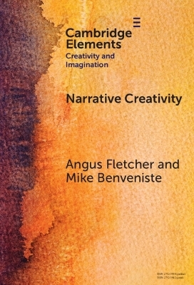 Narrative Creativity - Angus Fletcher, Mike Benveniste