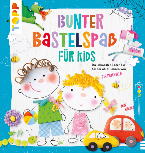 Bunter Bastelspa&szlig; f&uuml;r Kids - Pia Pedevilla