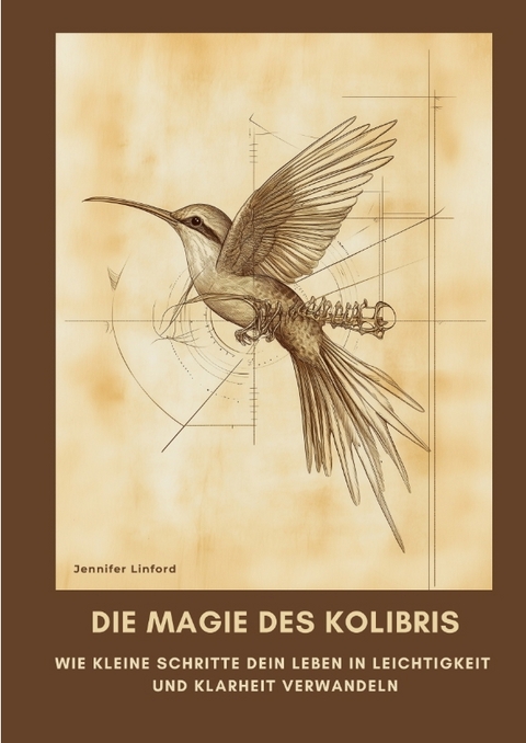 Die Magie des Kolibris - Jennifer Linford