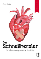 Der Schnellherzler - Peter Frein