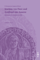 Joachim von Fiore und Gottfried von Auxerre - P. Eugenius Lersch OCist