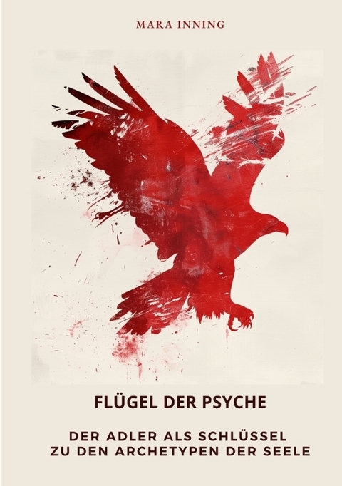 Fl&uuml;gel der Psyche - Mara Inning