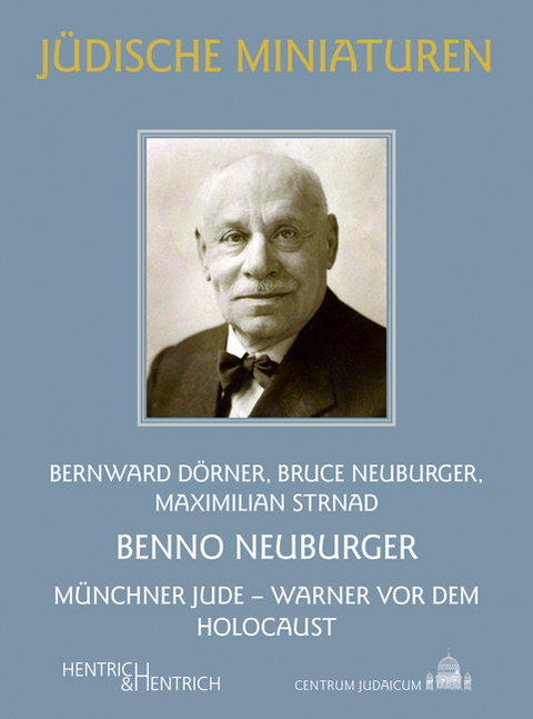 Benno Neuburger - Bernward D&ouml;rner, Bruce Neuburger, Maximilian Strnad