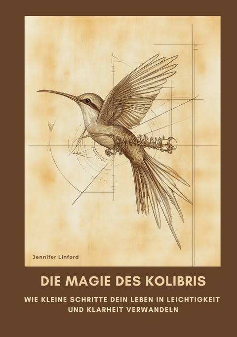 Die Magie des Kolibris - Jennifer Linford