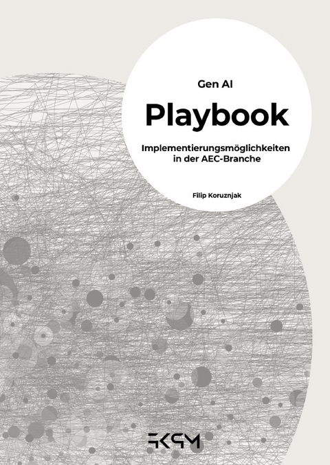 Gen AI - Implementierungsm&ouml;glichkeiten in der AEC Branche - Filip Koruznjak