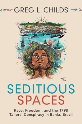 Seditious Spaces - Greg L. Childs