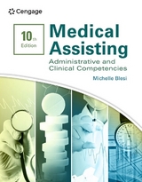 Medical Assisting: Administrative & Clinical Competencies - Blesi, Michelle
