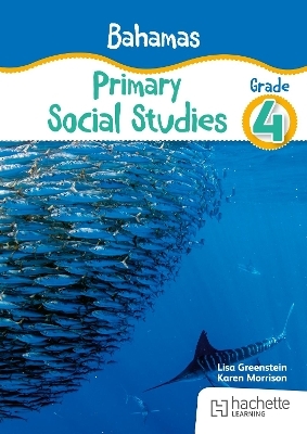 Bahamas Primary Social Studies Grade 4 - Lisa Greenstein, Karen Morrison