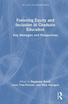 Fostering Equity and Inclusion in Graduate Education - 