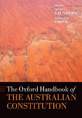 The Oxford Handbook of the Australian Constitution - 