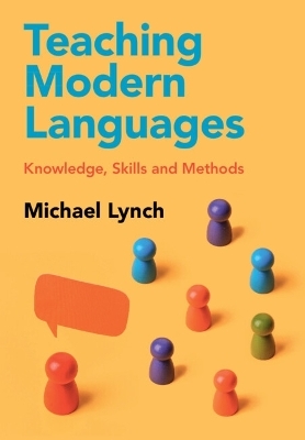 Teaching Modern Languages - Michael Lynch