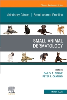 Small Animal Dermatology, An Issue of Veterinary Clinics of North America: Small Animal Practice