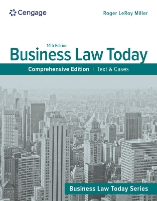 Business Law Today - Comprehensive Edition - Roger Miller
