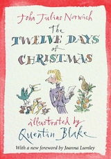The Twelve Days of Christmas -  John Julius Norwich