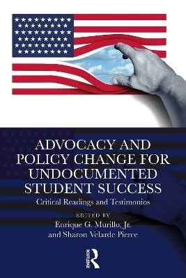 Advocacy and Policy Change for Undocumented Student Success - 