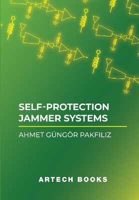 Self-Protection Jammer Systems - Ahmet Gungor Pakfiliz